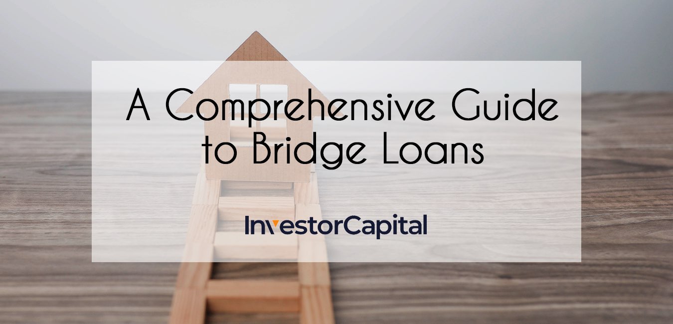 What is a Bridge Loan in Real Estate